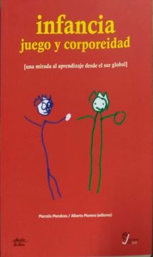 portada Infancia Juego y Corporeidad (Una Mirada al Aprendizaje Desde el sur Global) (in Spanish)