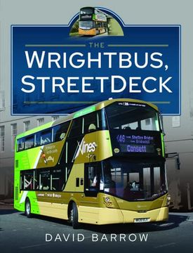portada The Wrightbus, Streetdeck (en Inglés)