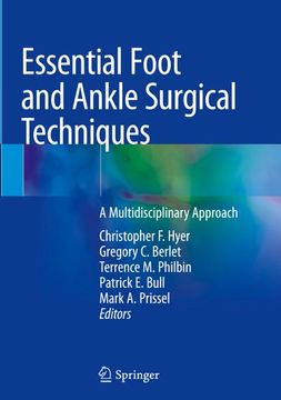 portada Essential Foot and Ankle Surgical Techniques: A Multidisciplinary Approach 