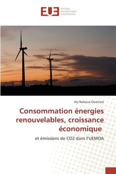 portada Consommation énergies renouvelables, croissance économique (en Francés)