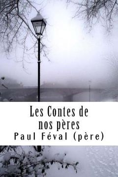 portada Les Contes de nos pères (en Francés)
