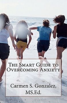 portada the smart guide to overcoming anxiety