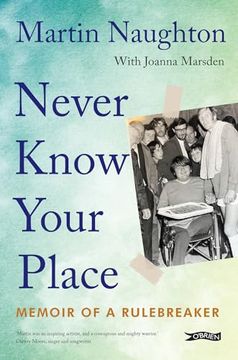 portada Never Know Your Place: Memoir of a Rulebreaker (en Inglés)
