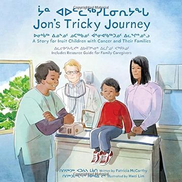 portada Jon's Tricky Journey: A Story for Inuit Children with Cancer and Their Families