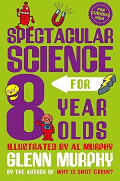 portada Spectacular Science for 8 Year Olds (en Inglés)