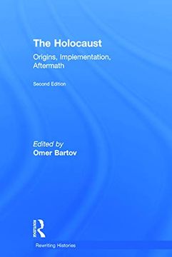 portada The Holocaust: Origins, Implementation, Aftermath (Rewriting Histories) (in English)