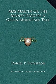 portada may martin or the money diggers a green mountain tale (en Inglés)