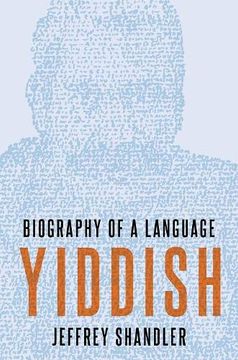 portada Yiddish: Biography of a Language 
