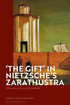 portada The Gift' in Nietzsche's Zarathustra: Affirmative Love and Friendship (in English)