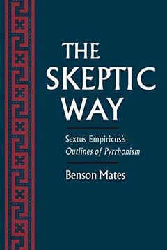 portada The Skeptic Way: Sextus Empiricus's Outlines of Pyrrhonism (en Inglés)