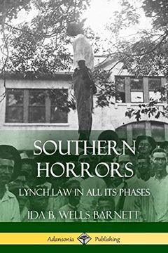 portada Southern Horrors: Lynch law in all its Phases (en Inglés)