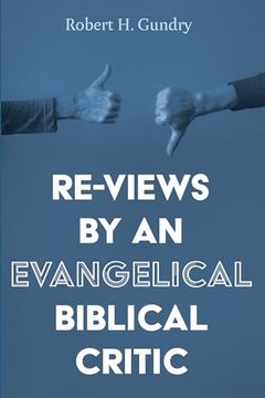 portada Re-Views by an Evangelical Biblical Critic