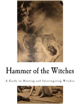 portada Hammer of the Witches: Malleus Maleficarum (en Inglés)