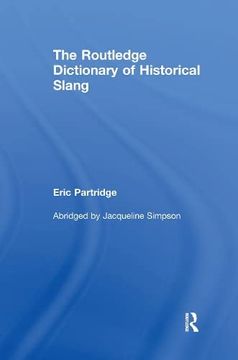 portada The Routledge Dictionary of Historical Slang 