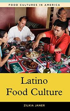 portada Latino Food Culture (Food Cultures in America) (en Inglés)