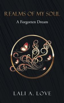 portada Realms of my Soul: A Forgotten Dream (in English)