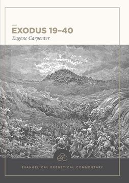 portada Exodus 19-40: Evangelical Exegetical Commentary (en Inglés)