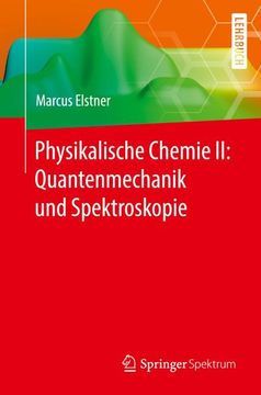 portada Physikalische Chemie ii: Quantenmechanik und Spektroskopie (in German)