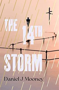 portada The 14th Storm: In 2043, the Climate Has Finally Changed