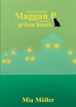 portada Maggan p och det Gröna Huset (en Sueco)
