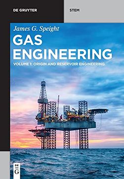 portada Gas Engineering Vol. 1: Origin and Reservoir Engineering (in English)