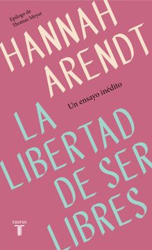 portada La libertad de ser libres (in Spanish)