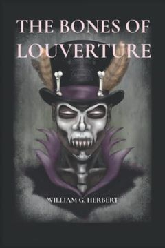 portada The Bones of Louverture (en Inglés)
