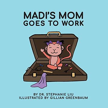 portada Madi'S mom Goes to Work 