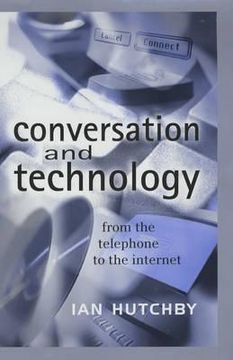 portada conversation and technology: from the telephone to the internet (en Inglés)