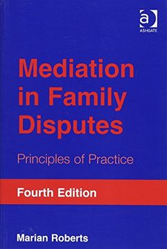 portada Mediation in Family Disputes: Principles of Practice (en Inglés)