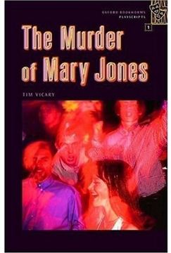 portada Oxford Bookworms Playscripts: Oxford Bookworms 1. Murder Mary Jones: 400 Headwords (en Inglés)