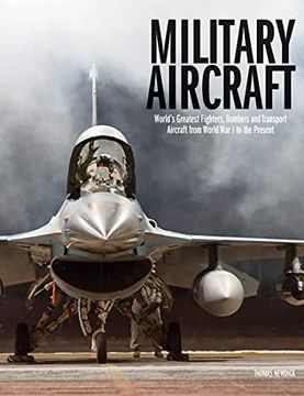 portada Military Aircraft: World'S Greatest Fighters, Bombers and Transport Aircraft From World war i to the Present (The World'S Greatest) (en Inglés)