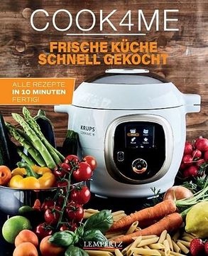 portada Cook4Me: Frische Küche, Schnell Gekocht (en Alemán)