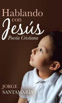 portada Hablando con Jesús: Poesía Cristiana