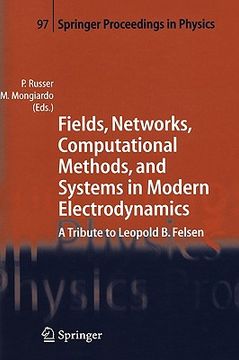 portada fields, networks, computational methods, and systems in modern electrodynamics: a tribute to leopold b. felsen (en Inglés)