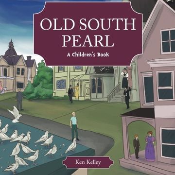 portada Old South Pearl: A Children’s Book