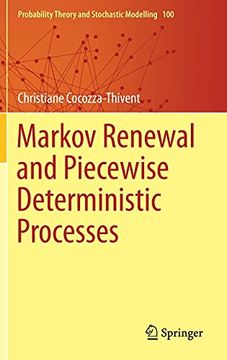 portada Markov Renewal and Piecewise Deterministic Processes: 100 (Probability Theory and Stochastic Modelling) 