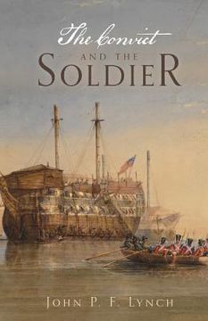 portada The Convict and the Soldier (en Inglés)