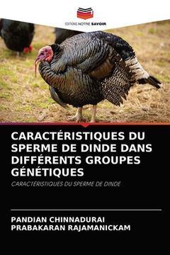 portada Caractéristiques Du Sperme de Dinde Dans Différents Groupes Génétiques (en Francés)