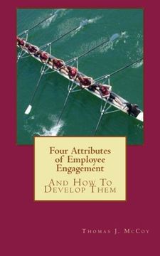 portada Four Attributes of Employee Engagement...And How To Develop Them