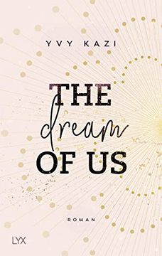 portada The Dream of us (St. Clair Campus, Band 1) (en Alemán)