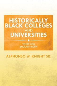 portada Historically Black Colleges and Universities: What You Should Know (in English)