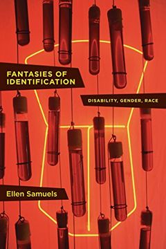portada Fantasies of Identification: Disability, Gender, Race (Cultural Front) (en Inglés)