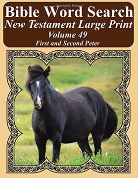 portada Bible Word Search New Testament Large Print Volume 49: First and Second Peter (Bible Word Search Books For Adults Horse Lover's Edition)