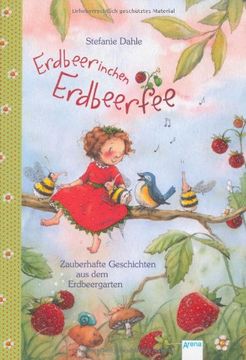 portada Erdbeerinchen Erdbeerfee: Zauberhafte Geschichten aus dem Erdbeergarten