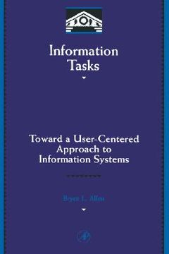portada information tasks: toward a user-centered approach to information systems (en Inglés)
