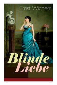 portada Blinde Liebe (Vollständige Ausgabe) (in German)