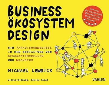 portada Business Ökosystem Design: Ein Paradigmenwechsel in der Gestaltung von Geschäftsmodellen und Wachstum (in German)
