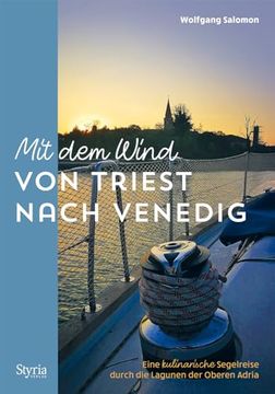 portada Mit dem Wind von Triest Nach Venedig (en Alemán)