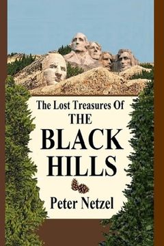 portada The Lost Treasures Of The Black Hills (en Inglés)